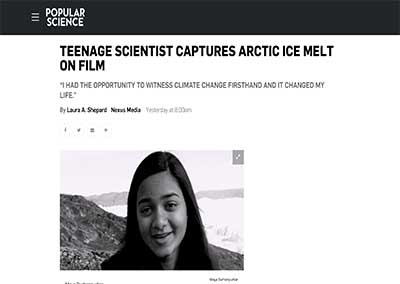 Teenage Scientist Captures Arctic Ice Melt… Popular Science October, 2016